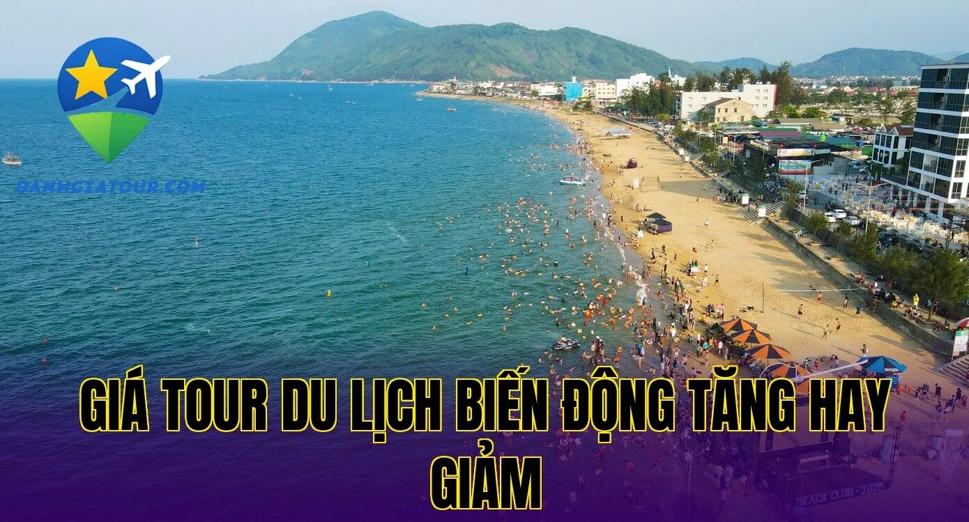Giá tour du lịch tăng hay giảm