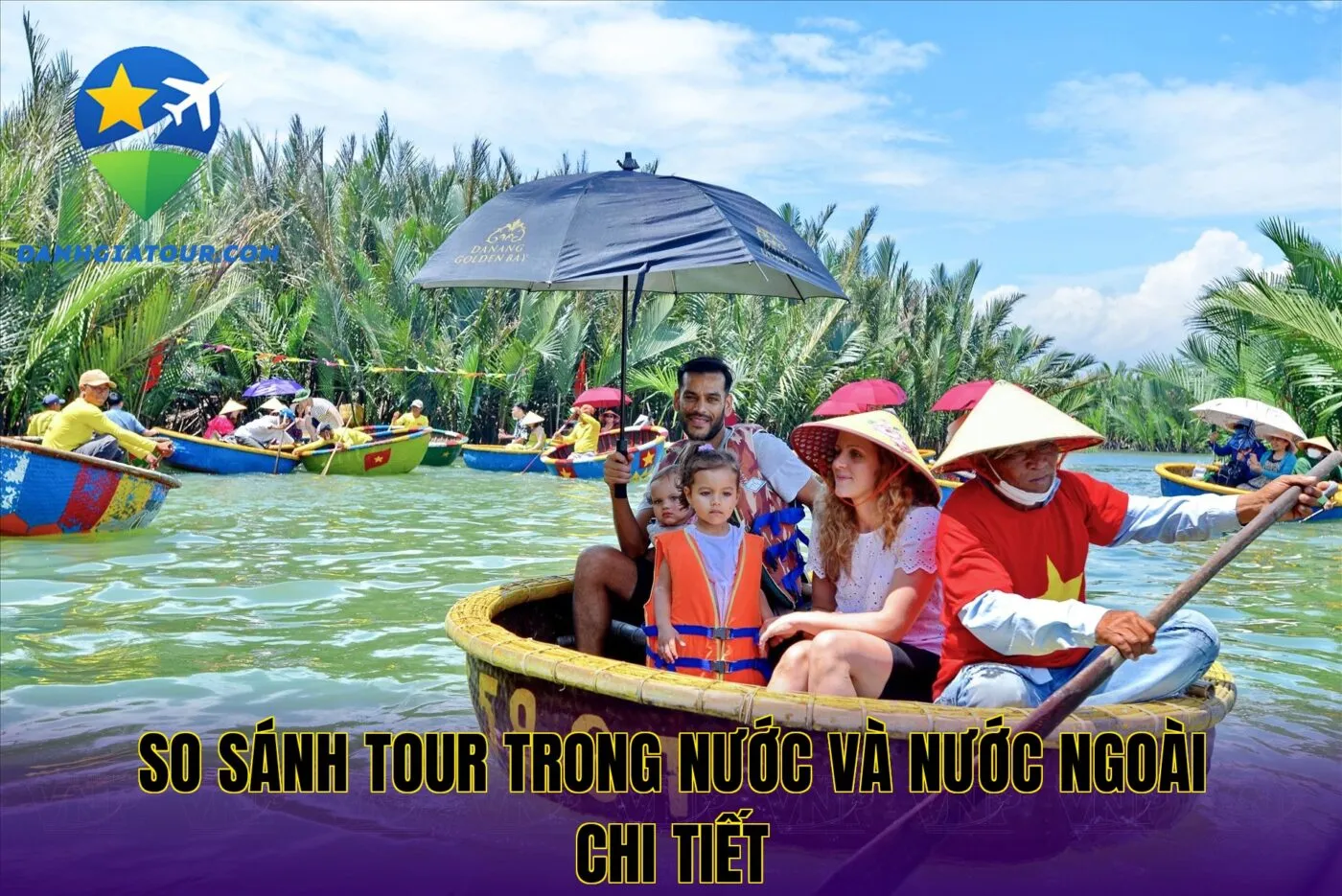 So sánh tour trong nước và nước ngoài chi tiết