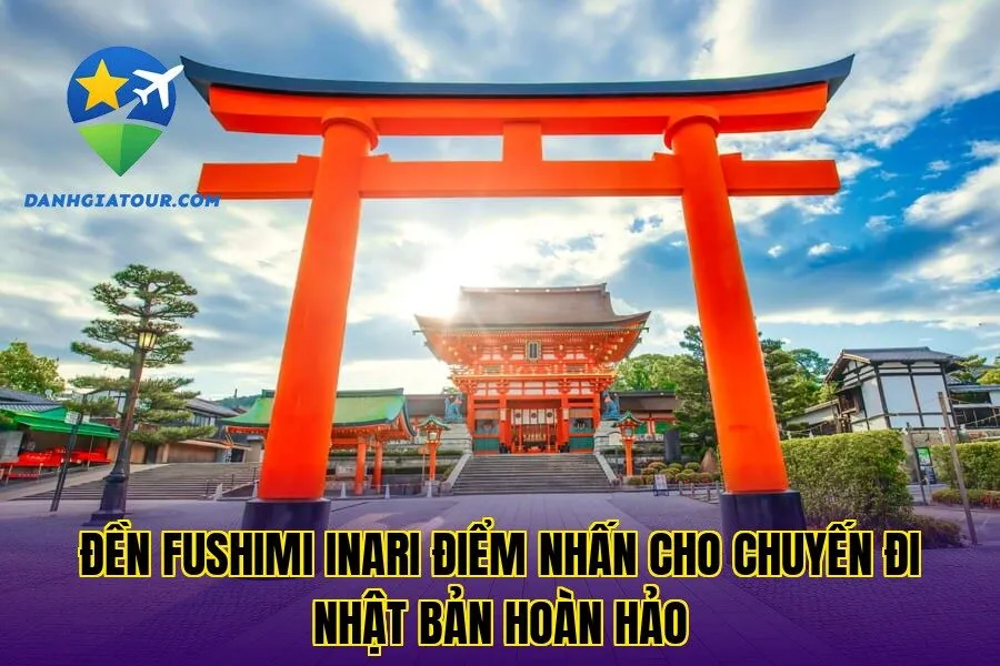 Đền Fushimi Inari điểm nhấn cho chuyến đi Nhật Bản hoàn hảo