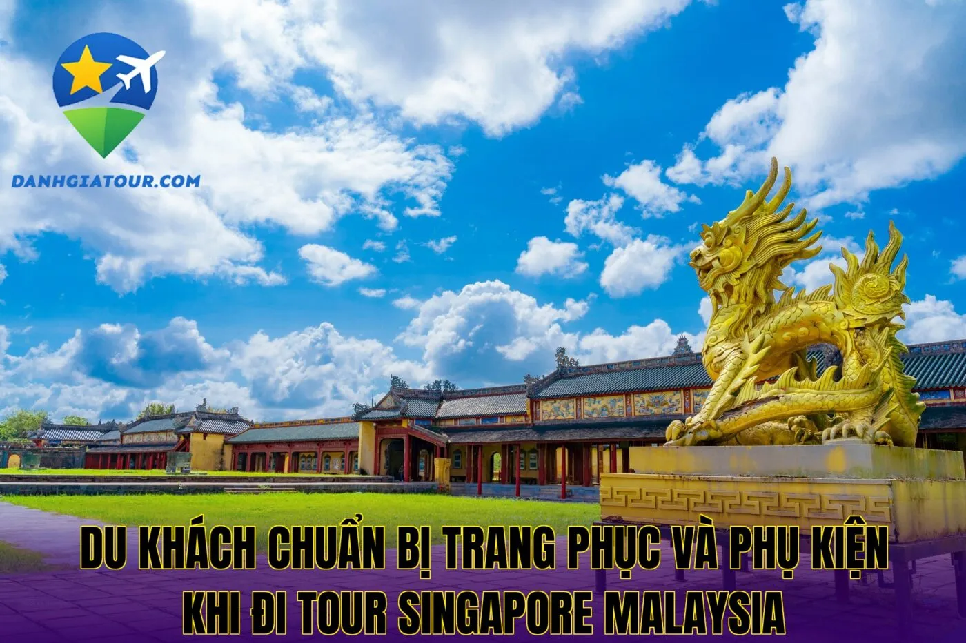 Du khách chuẩn bị trang phục và phụ kiện khi đi tour Singapore Malaysia