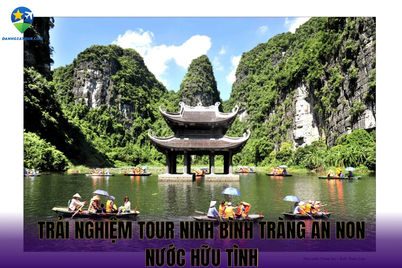 Trải nghiệm tour Ninh Bình Tràng An non nước hữu tình