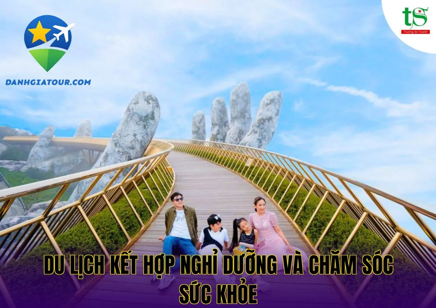 Du lịch kết hợp nghỉ dưỡng và chăm sóc sức khỏe