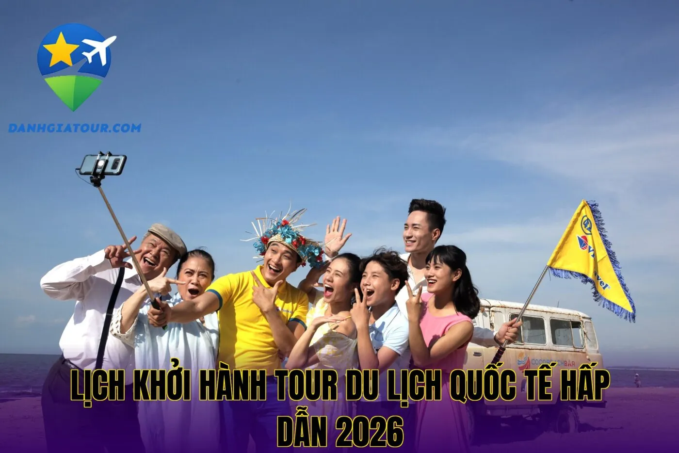 Lịch khởi hành tour du lịch quốc tế hấp dẫn 2026