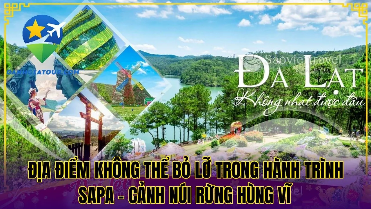 Địa điểm không thể bỏ lỡ trong hành trình Sapa – Cảnh núi rừng hùng vĩ