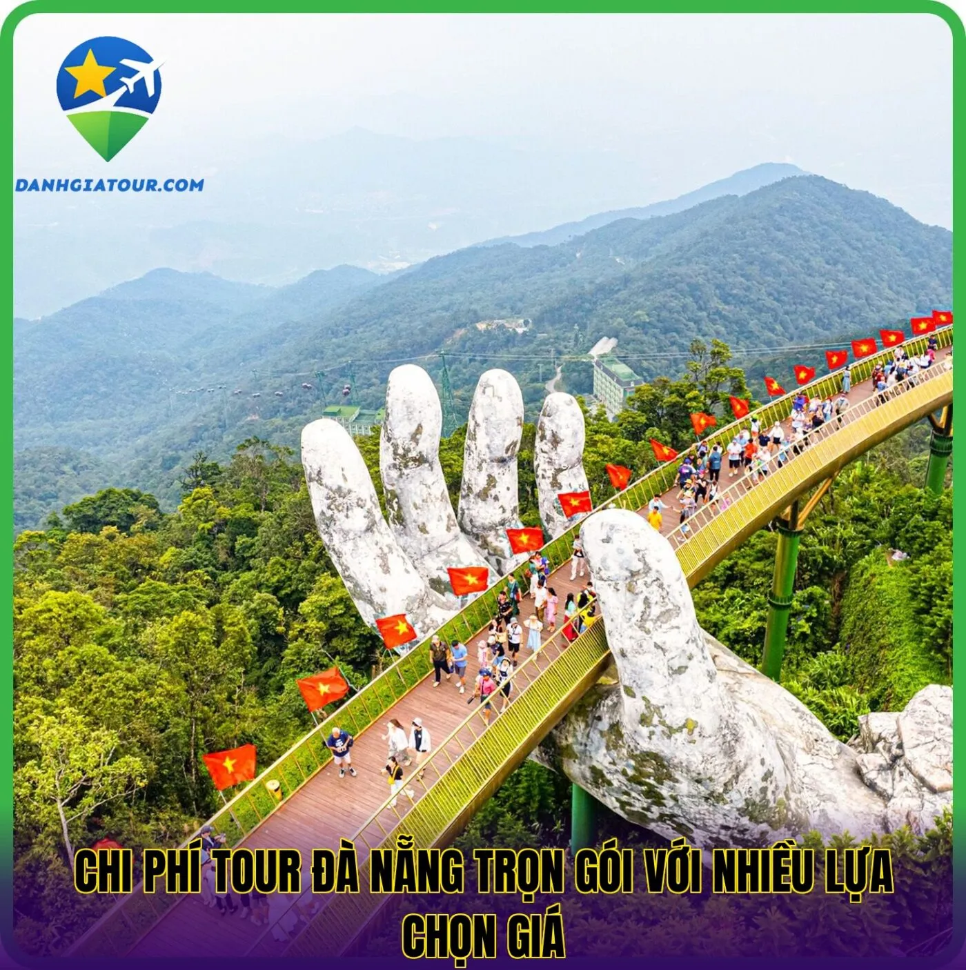 Chi phí tour Đà Nẵng trọn gói với nhiều lựa chọn giá