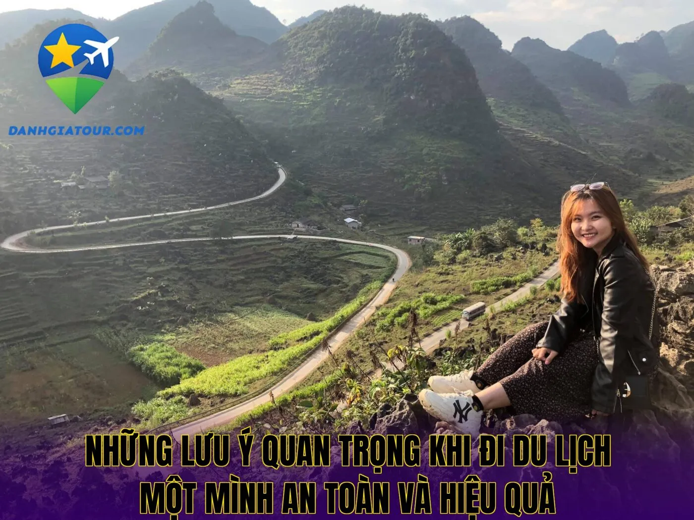 Những lưu ý quan trọng khi đi du lịch một mình an toàn và hiệu quả