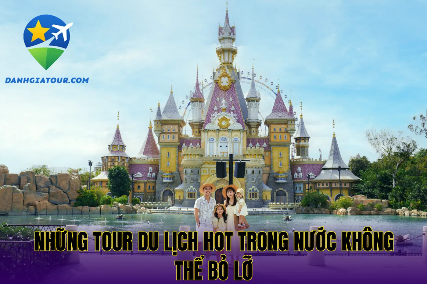 Những tour du lịch hot trong nước không thể bỏ lỡ
