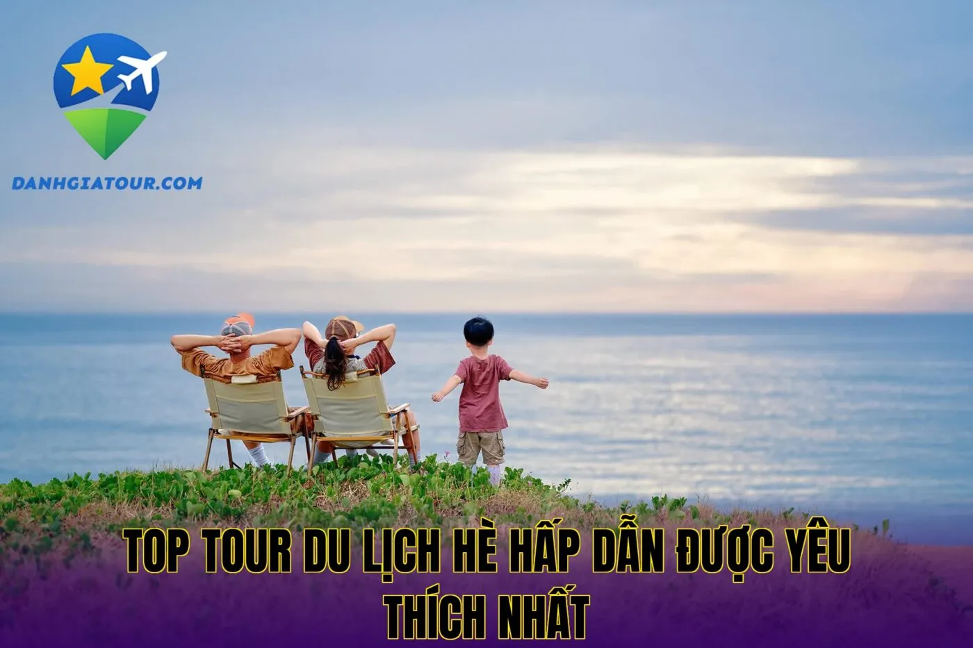 Top tour du lịch hè hấp dẫn được yêu thích nhất