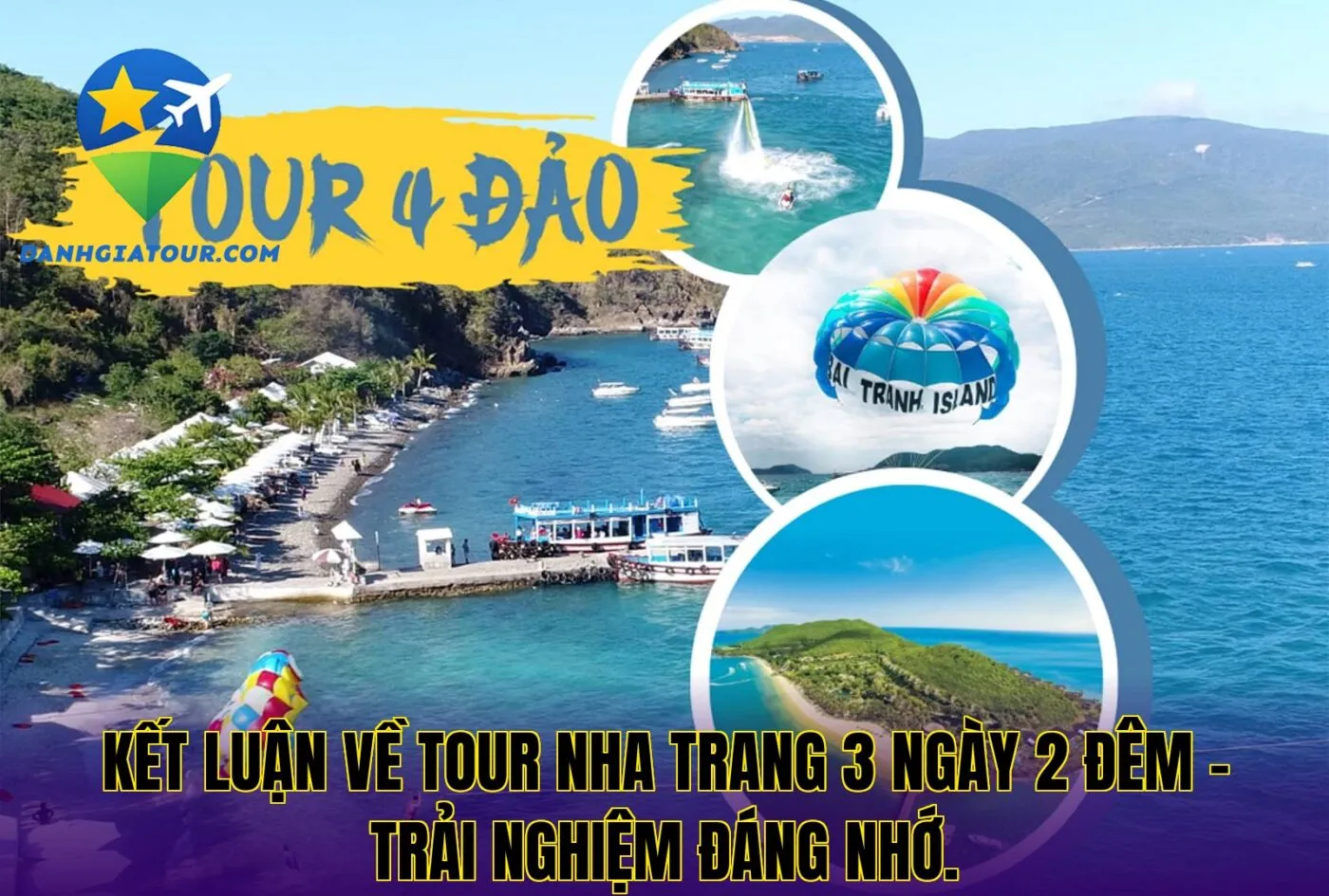Kết luận về tour Nha Trang 3 ngày 2 đêm – trải nghiệm đáng nhớ.