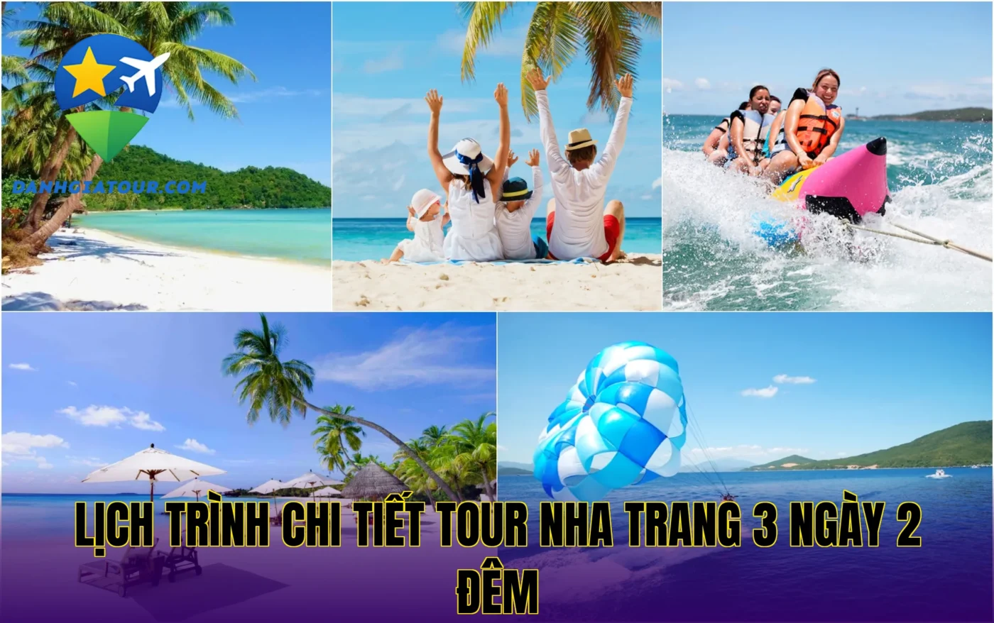 Lịch trình chi tiết tour Nha Trang 3 ngày 2 đêm
