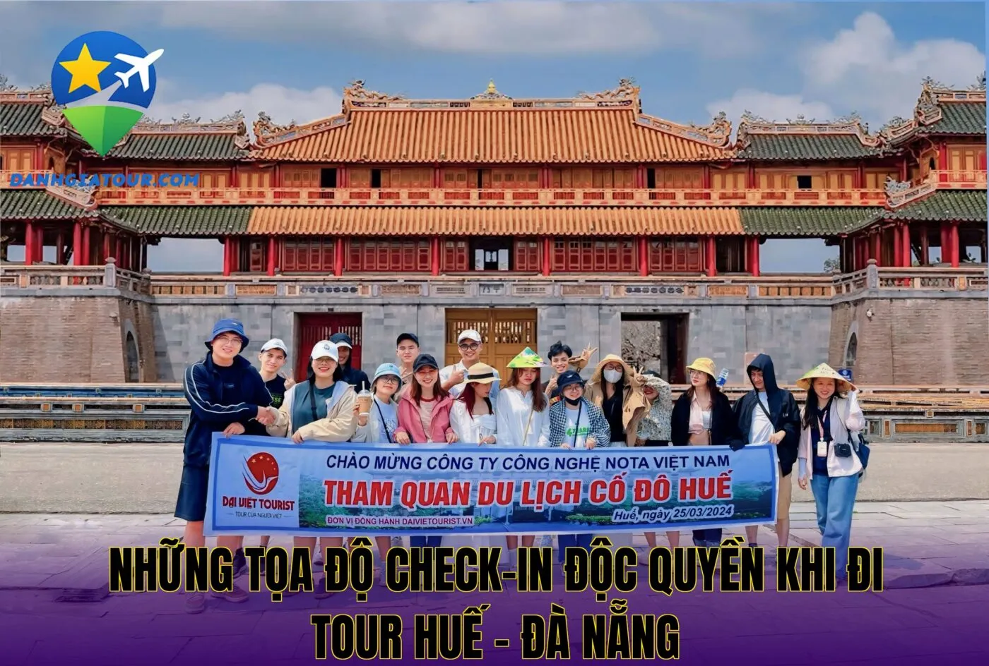 Những tọa độ check-in độc quyền khi đi tour Huế – Đà Nẵng