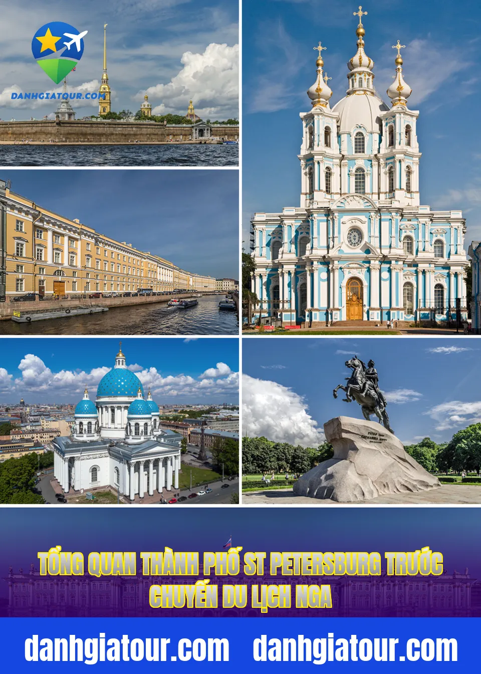 Tổng quan thành phố St Petersburg trước chuyến du lịch Nga