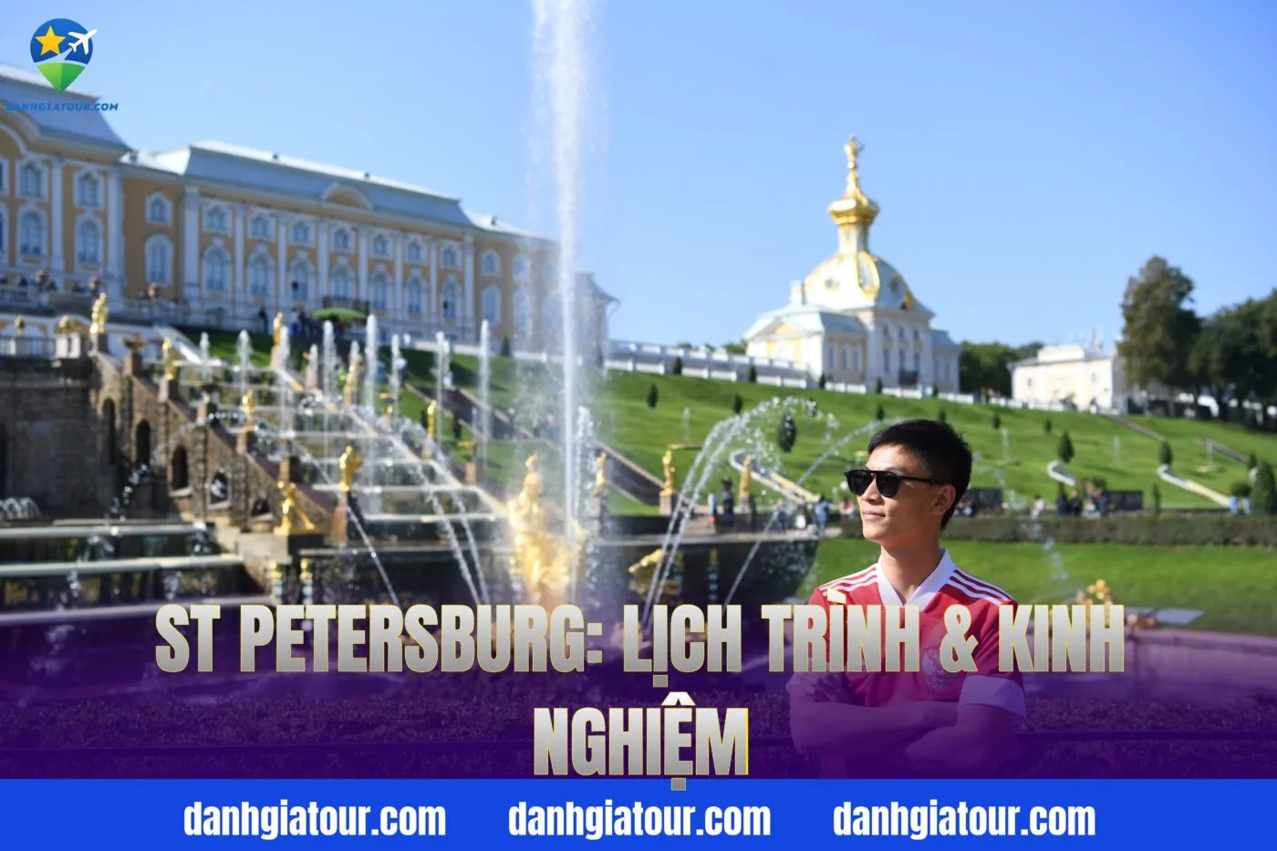 St Petersburg: Lịch trình & kinh nghiệm